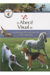 El Abece Visual de los Animales Domesticos y de Granja
