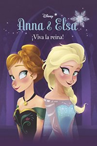 Frozen. Anna y Elsa. Â¡Viva la reina!: Anna y Elsa no1