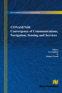 Communications, Navigation, Sensing and Services (CONASENSE)