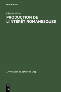 Production de l'intérêt romanesques