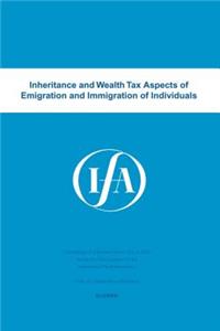 Inheritance and wealth tax aspects of emigration and immigration of individuals