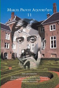 Marcel Proust Aujourd'hui 11