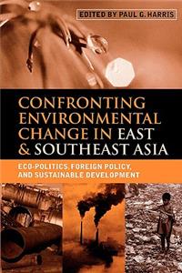 Confronting Environmental Change in East & Southeast Asia