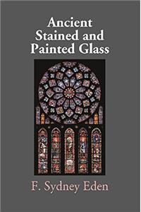Ancient Stained and Painted Glass