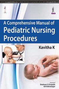 A Comprehensive Manual Of Pediatric Nursing Procedures