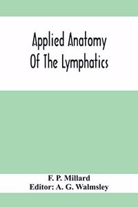 Applied Anatomy Of The Lymphatics