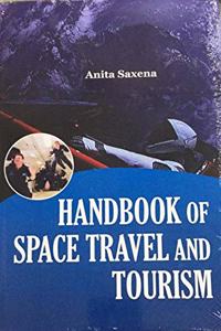 Handbook of Space Travel and Tourism