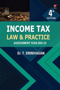 Income Tax Law and Practice 2022-23, 4e