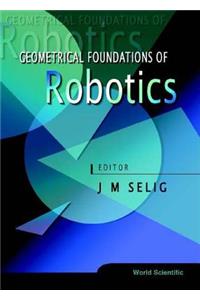 Geometrical Foundations of Robotics
