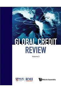 Global Credit Review - Volume 3