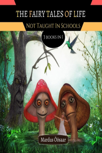 The Fairy Tales Of Life