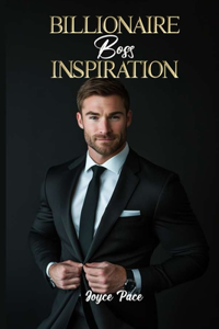 Billionaire Boss Inspiration