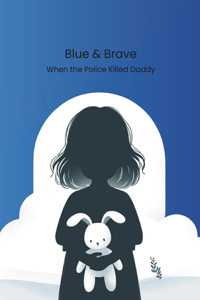 Blue & Brave