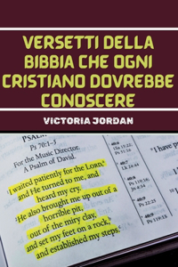 Versetti Della Bibbia Che Ogni Cristiano Dovrebbe Conoscere