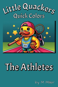 Little Quackers Quick Colors - The Athletes