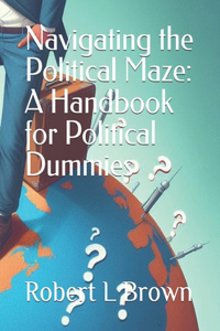 Navigating The Political Maze