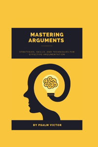Mastering Arguments