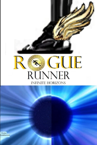 Rogue Runner: Infinite Horizons