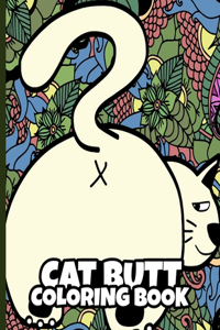 Cat Butt Coloring Book