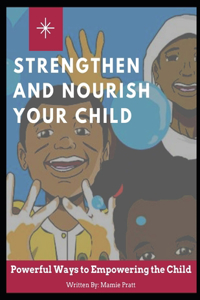 Strengthen and Nourish Your Child