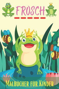 Frosch Malbücher für Kinder