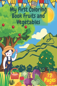 My First Coloring Book Fruits and Vegetable