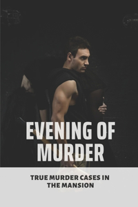 Evening Of Murder