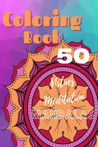 Coloring Book 50 Virtues Meditation Mandalas