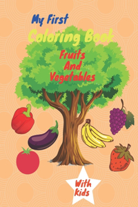 My First Coloring Book Fruits And Vegetables