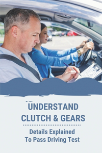 Understand Clutch & Gears
