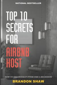 Top 10 Secrets For Airbnb Hosts