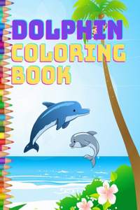 Dolphin Coloring Book