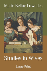 Studies in Wives