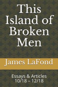 This Island of Broken Men