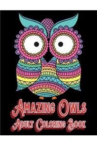 AMAZING OWLS Adult Coloring Book