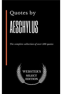 Quotes by Aeschylus