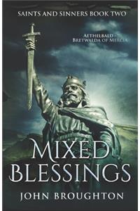 Mixed Blessings