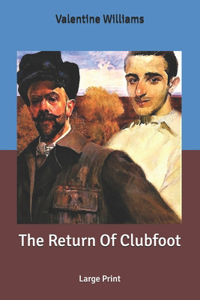 The Return Of Clubfoot