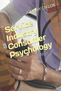 Service Industry Consumer Psychology