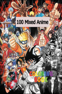 100 Mixed Anime Coloring Book