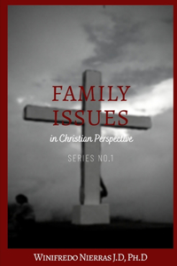 Family Issues in Christian Perspective