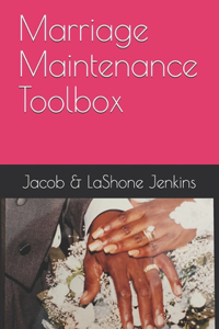 Marriage Maintenance Toolbox