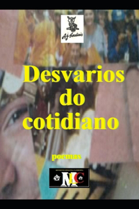 Desvarios do cotidiano