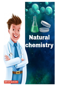 Natural chemistry