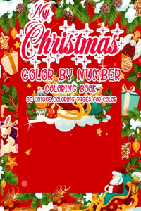 My Christmas Color By Number Coloring Book 30 Unique Coloring Pages For Color