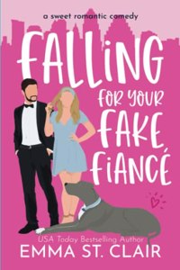 Falling for Your Fake Fiancé