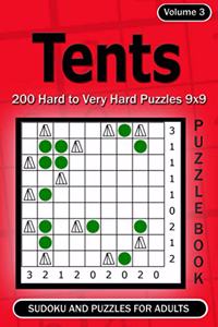 Tents puzzle book. Sudoku and Puzzles for Adults.: 200 Hard to Very Hard Puzzles 9x9 (Volume3)