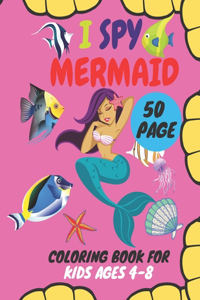 I Spy Mermaid Coloring Book for Kids Ages 4-8