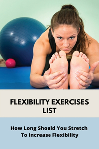 Flexibility Exercises List