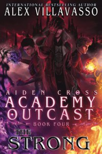 Strong: A Supernatural Superhero Academy Series